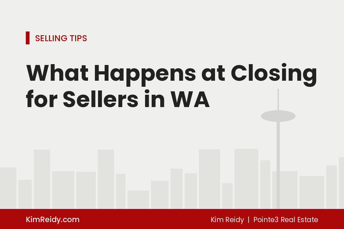 What Happens at Closing for Sellers in WA